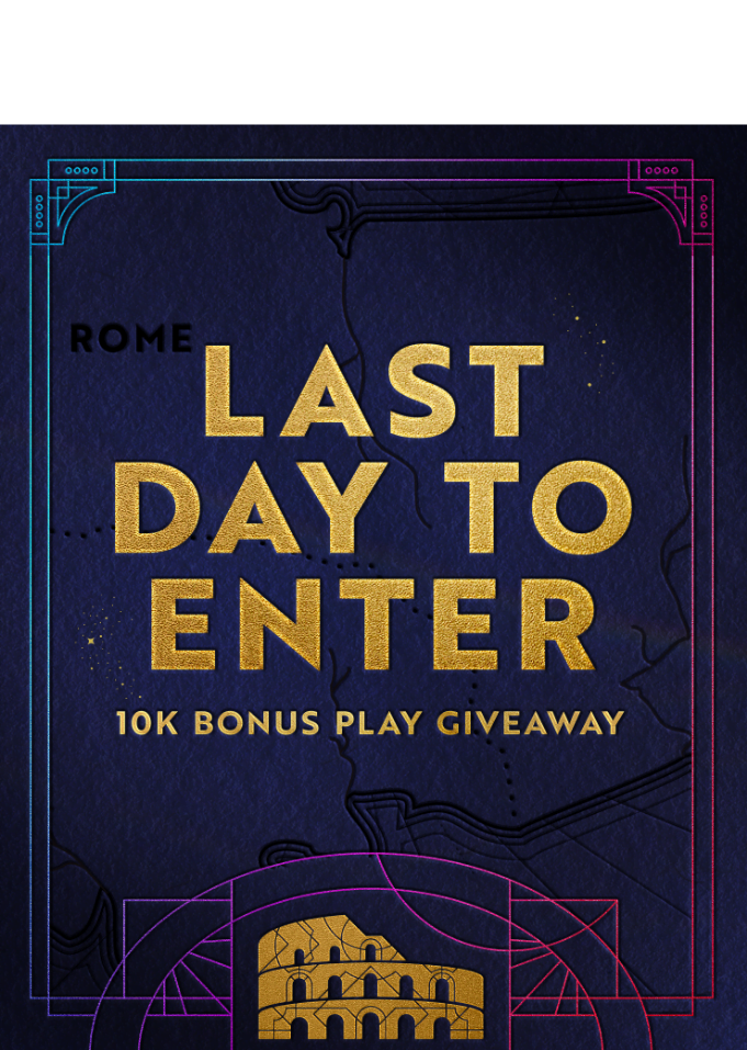 Last day to enter 10K bonus play giveaway.